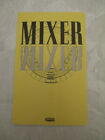 MIXER - WORKING BACKSTAGE PASS