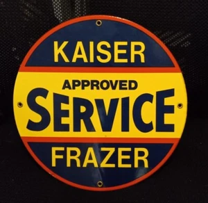 Kaiser Frazer   Porcelain  Sign Home Office Garage Shop - Picture 1 of 1