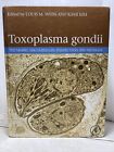 Toxoplasma Gondii : The Model Apicomplexan. Perspectives and Methods First Editi