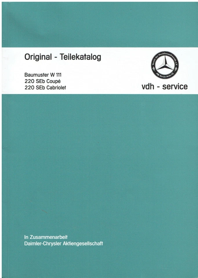 MERCEDES BENZ W111 220 SEb COUPE CABRIO 1961-65 FACTORY PARTS CATALOGUE (D TEXT) - Image 1 of 1