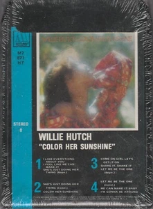 WILLIE HUTCH: "COLOR HER SUNSHINE" FACTORY SEALED NEW 8-TRACK TAPE 1976 - Picture 1 of 3