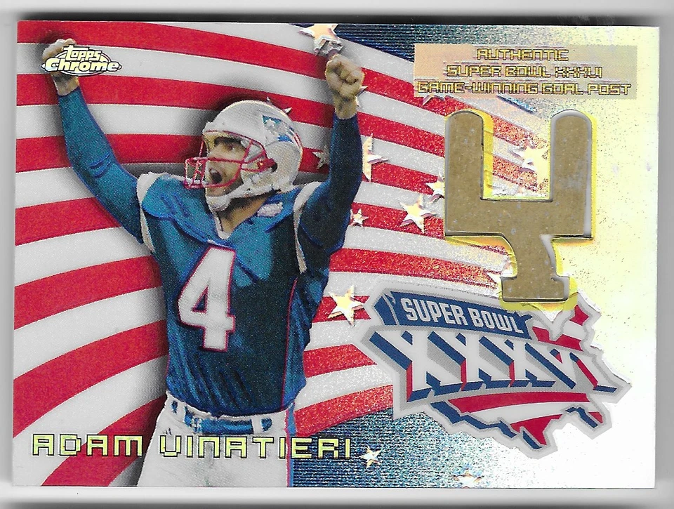 ADAM VINATIERI 2002 TOPPS CHROME REFRACTOR SUPER BOWL USED XXXVI GOAL POST! - Image 1 of 1