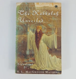 The Kabbalah Unveiled by SL MacGregor Mathers 1991 Paperback Arkana - Picture 1 of 14