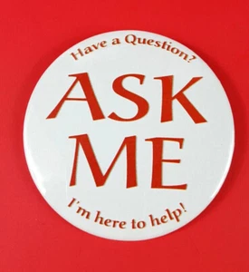 Ten Ask Me Buttons Customer Service 10 Pc Lot New 3 inch Pinback Pin Info Help - Imagen 1 de 8