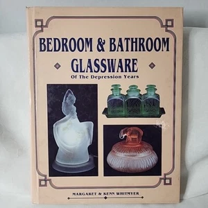 Bedroom & Bathroom Glassware of the Depression Years Margaret & Kenn Whitmyer - Picture 1 of 5