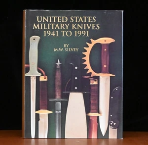 United States Military Knives 1941 to 1991 by M.V. Silvey - Imagen 1 de 1