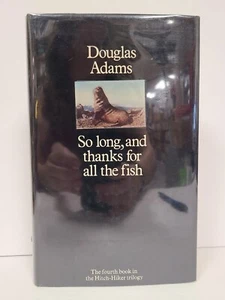 Douglas Adams SIGNED, INSCRIBED, & DATED So Long and Thanks for all the Fish 1st - Imagen 1 de 4