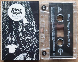 DIRTY VEGAS - DAYS GO BY (PARLOPHONE TCCRED011) 2001 UK CASSETTE SINGLE HOUSE - Picture 1 of 4