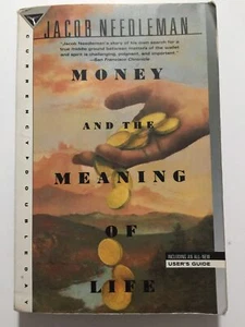 Money and the Meaning of Life Jacob Needleman 0385262426 - Imagen 1 de 3