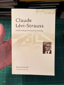 Claude Lévi-Strauss and the Making of Structural Anthropology by Marcel Hénaff - Imagen 1 de 1