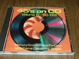 45's on CD, Volume 3 ('66-'69) Music  *CD UNPLAYED* - Bild 1 von 4