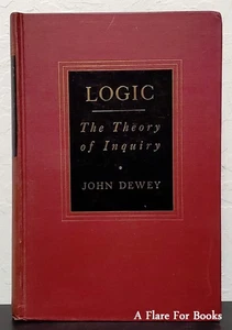 Logic, the Theory of Inquiry by John Dewey - HB 1949 - Picture 1 of 3
