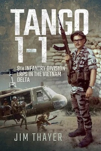Tango 1-1: 9th Infantry Division LRPs in the Vietnam Delta by Jim Thayer - Bild 1 von 1