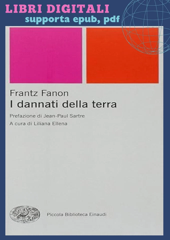 I dannati della terra 2007 Frantz Fanon (Italiano) - Immagine 1 di 1