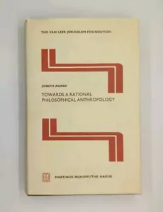 Towards a Rational Philosophical Anthropology by Joseph Agassi (1977, ... - Imagen 1 de 3