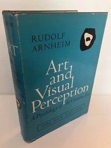 ART AND VISUAL PERCEPTION Rudolf Arnheim Revised Edition 1974 California VG/Good - Picture 1 of 7