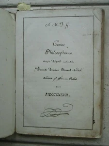 MS CURSUS PHILOSOPHICUS / HISTOIRE PHILOSOPHIE, 1847 par BRUNEL d'Ecotay-l'Olme. - Picture 1 of 24