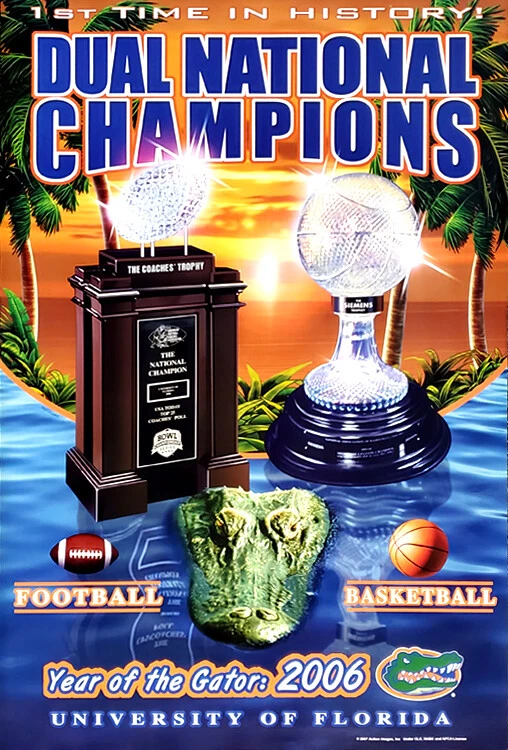 SPORTS POSTER WAREHOUSE Florida Gators 2006 NCAA BASKETBALL AND FOOTBALL CHAMPIONS 24x36 Wall POSTER