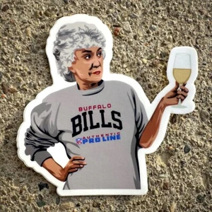 Buffalo Bills X Golden Girls Dorothy Zbornak Bea Arthur Die Cut Stickers Mafia - Picture 1 of 1