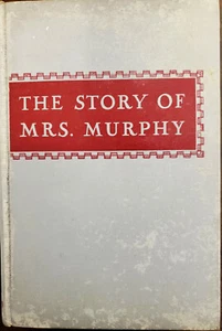 The Story of Mrs. Murphy Natalie Anderson Scott 1947 1st Edition - Picture 1 of 10