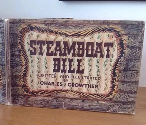 1949 Steamboat Bill : Charles Crowther first edition with Unclipped Dust Jacket! - Picture 1 of 10