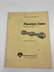1979 Rockwell Planetary Axles Field Maintenance Manual PR PRM PSM - Picture 1 of 3