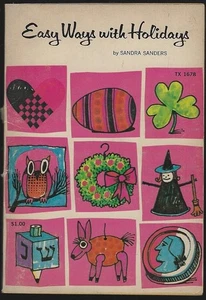 Easy Ways with Holidays Sandra Sanders 1970 Illustrated Tad Krumich Softcover - Picture 1 of 1