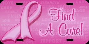 Find A Cure! Breast Cancer Awareness Pink Ribbon Vanity License Plate Auto Tag - Picture 1 of 1