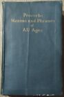 Proverbs Maxims and Phrases of All Ages 1888