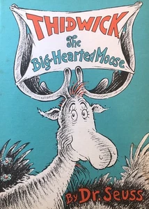 Thidwick the Big Hearted Moose Dr. Seuss 1968 GB 1st ed., Scarce VG - Picture 1 of 8