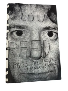 Lou Reed Pass Thru Fire The Collected Lyrics HC, 2000 Rock & Roll Hall of Fame - Bild 1 von 19