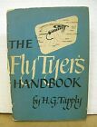 The Fly Tyer's Handbook by H.G. Tapply with Lu Henderson 1949 HB/DJ First