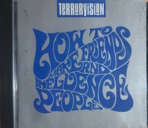 Terrorvision - How to Make Friends And Influence People. CD. Very Good Used Con. - Picture 1 of 2