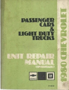 1980 Chevrolet Passenger Cars & Light Duty Trucks Unit Repair Manual (Overhaul) - Picture 1 of 1