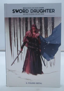 Sword Daughter Vol. 2: Folded Metal by Brian Wood (Dark Horse, 2019, HC) - Picture 1 of 7