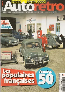 AUTO RETRO HS 2009 LES POPULAIRES FRANCAISES DES ANNEES 50 (CITROEN PEUGEOT RENA - Imagen 1 de 3