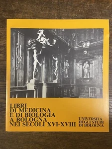 I libri di medicina e di biologia 16-18 sec.- ￼università di bologna-ed.1981  L2 - Picture 1 of 2