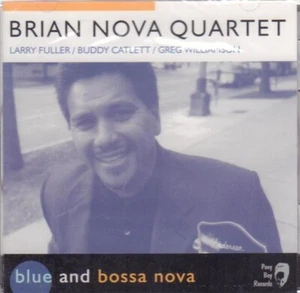 CD Brian Nova Quartet Blue And Bossa Nova NEW OVP Pony Boy Records - Picture 1 of 1