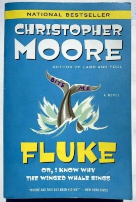 Fluke: Or, I Know Why the Winged Whale Sings, Christopher Moore, PB Very Good - Image 1 of 4