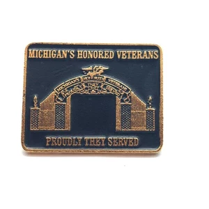 Michigan Honored Veterans Pin Proudly They Served Gold Tone Vintage - Picture 1 of 3