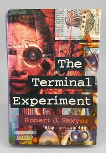 The Terminal Experiment Robert J Sawyer 1995 Harper Collins HC - Picture 1 of 6