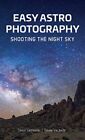 Brian Valente - Easy Astrophotography   Shooting the Night Sky - New P - J245z