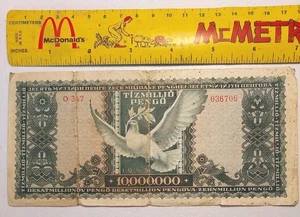 1945 Hungary 10 Million Pengo Note; Pick 123 ☆Dove w/ Olive Branch☆ ced/11 - Picture 1 of 2