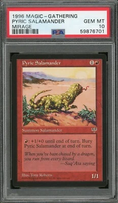 1996 Magic the Gathering MTG Mirage Pyric Salamander PSA 10 Pop 1 - Image 1 of 2