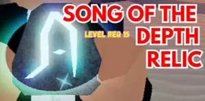Roblox Fisch - CHEAPEST 3x Song of the Deep Relic | ROBLOX FISCH - Picture 1 of 1