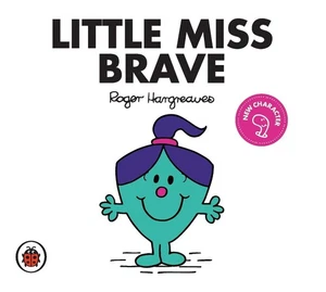Little Miss Brave V37: Mr Men and Little Miss by Roger Hargreaves Paperback Book - Picture 1 of 1