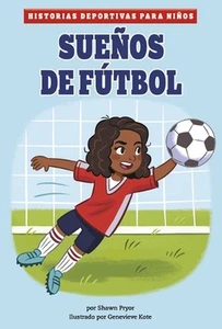 Sueos de Ftbol by Shawn Pryor (Spanish) Hardcover Book - Picture 1 of 1