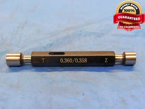 .358 & .360 CL Z PIN PLUG GAGE GO NO GO .3594 +.0006 23/64 9 mm .3580 .3600 - Picture 1 of 1