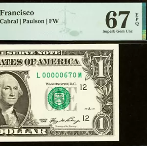 2006 $1 FRN San Francisco PMG Gem 67EPQ - Birthday Low Serial Number 00000670 - Picture 1 of 3