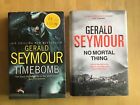 Timebomb & No Mortal Thing-both First Editions first print vgc Gerald Seymour-HB